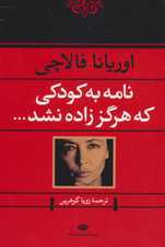 نامه به کودکی که هرگز زاده نشد (نشر نگاه)